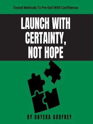 cover image of Launch With Certainty, Not Hope